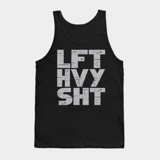 Lift Heavy Things Tank Top